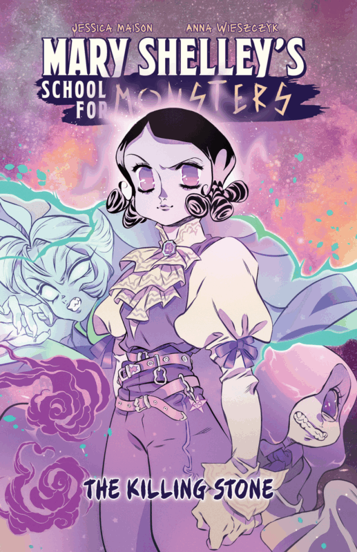 Mary Shelley’s School for Monsters: The Killing Stone