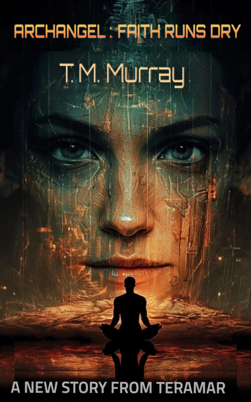 Teramar Archangel: Faith Runs Dry