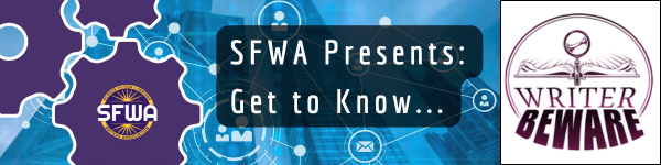 Article banner for SFWA Presents: Gert to Know...Writer Beware