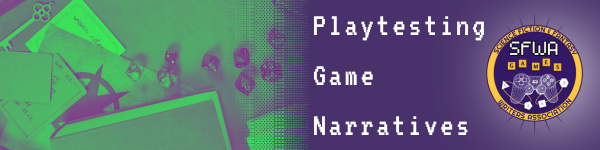 Series banner for Playtesting Games Narratives with the Game Writing Committee logo