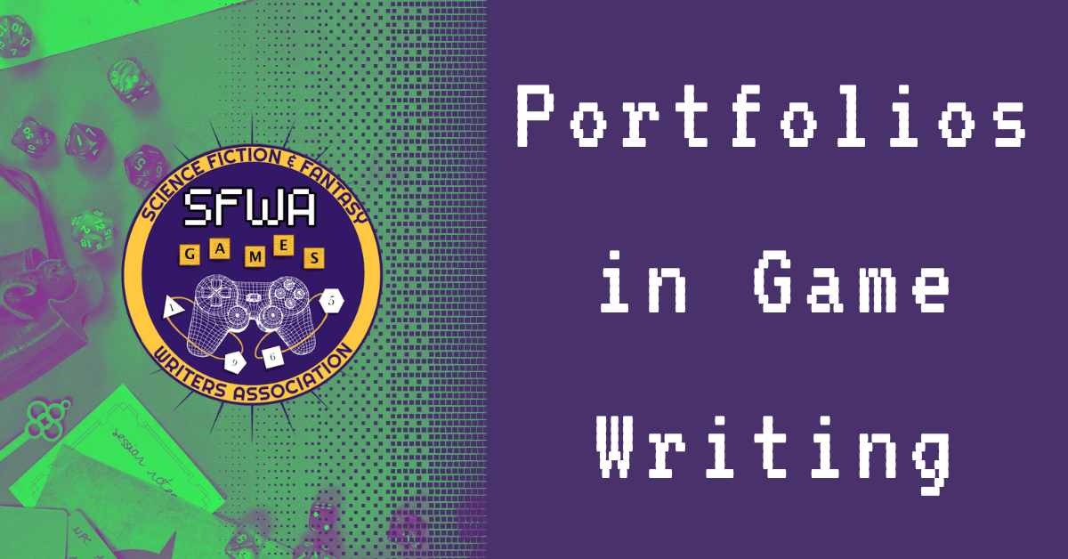 Featured image for the series Portfolios in Game Writing with the SFWA Game Writing Committee logo
