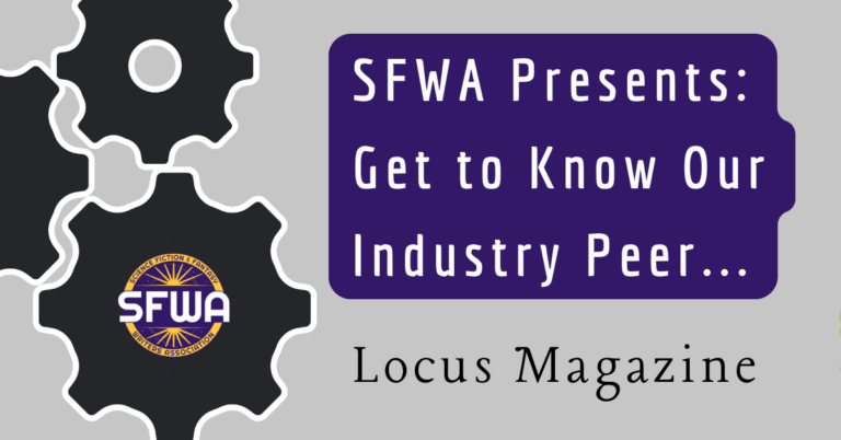 SFWA Presents: Get to Know Our Industry Peer…Locus Magazine