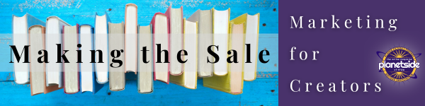 Series banner for Making the Sale: Marketing for Creators with Planetside logo
